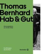 Ronald Pohl: Thomas Bernhard - Hab & Gut - gebunden