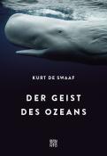 Kurt De Swaaf: Der Geist des Ozeans - gebunden