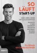 Florian Gschwandtner: So läuft Start-up - gebunden