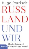 Hugo Portisch: Russland und wir - gebunden