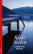 Christine Brand: Kalte Seelen - Taschenbuch