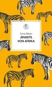 Tania Blixen: Jenseits von Afrika - gebunden