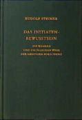 Rudolf Steiner: Das Initiaten-Bewusstsein - gebunden