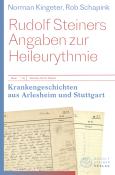 Rob Schapink: Rudolf Steiners Angaben zur Heileurythmie - gebunden