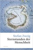 Stefan Zweig: Sternstunden der Menschheit - gebunden