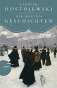 Fjodor M. Dostojewskij: Die besten Geschichten - Taschenbuch