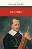 Friedrich Schiller: Wallenstein - gebunden