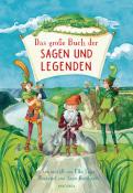 Elke Leger: Das große Buch der Sagen und Legenden für Kinder - gebunden