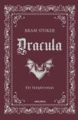 Bram Stoker: Dracula. Ein Vampirroman - gebunden