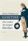 Johann Wolfgang von Goethe: Johann Wolfgang von Goethe, Die Leiden des jungen Werther - gebunden