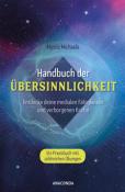 Mystic Michaela: Handbuch der Übersinnlichkeit. Entdecke deine medialen Fähigkeiten und verborgenen Kräfte. Ein Praxisbuch mit zahlreichen Übungen - Taschenbuch