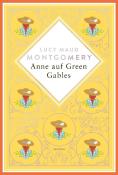 Lucy Maud Montgomery: Lucy Maud Montgomery, Anne auf Green Gables. Schmuckausgabe mit Silberprägung - gebunden