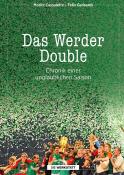 Felix Gerhardt: Das Werder Double - gebunden