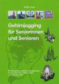 Arthur Eva: Gehirnjogging für Seniorinnen und Senioren - Taschenbuch