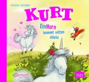 Chantal Schreiber: Kurt, Einhorn wider Willen 2. EinHorn kommt selten allein, 1 Audio-CD - cd