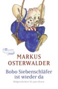 Markus Osterwalder: Bobo Siebenschläfer ist wieder da - Taschenbuch