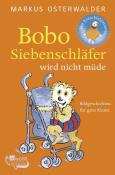 Markus Osterwalder: Bobo Siebenschläfer wird nicht müde - Taschenbuch