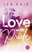 Lea Kaib: Love with Pride - Taschenbuch