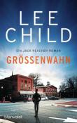 Lee Child: Größenwahn - Taschenbuch