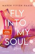 Maren Vivien Haase: Fly into my Soul - Taschenbuch