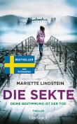 Mariette Lindstein: Die Sekte - Deine Bestimmung ist der Tod - Taschenbuch