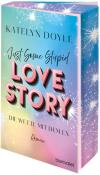 Katelyn Doyle: Just Some Stupid Love Story - Die Wette mit dem Ex - Taschenbuch