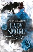 Laura Sebastian: LADY SMOKE - Taschenbuch