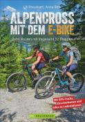 Anna Rink: Alpencross mit dem E-Bike - Taschenbuch