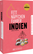 Andrea Glaubacker: Fettnäpfchenführer Indien - Taschenbuch