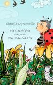 Claudia Ogrzewalla: Die Geschichte von Jano dem Marienkäfer - Taschenbuch