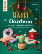 Natalie Nar: Häkel Christmas. Das Adventskalenderbuch - Taschenbuch