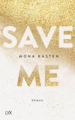 Mona Kasten: Save Me - Taschenbuch
