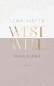 Buchcover mit dem Titel 'West Well: Heavy & Light' von Lena Kiefer. Farbgestaltung in Weiß und Blush mit goldener Schrift.