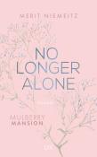 Merit Niemeitz: No Longer Alone - Mulberry Mansion - Taschenbuch