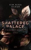 Kim Nina Ocker: Shattered Palace - Taschenbuch