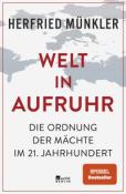 Buchcover mit dem Titel 'Welt in Aufruhr'. Autor Herfried Münkler, Thema ist die Ordnung der Mächte im 21. Jahrhundert.