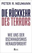 Peter R. Neumann: Die Rückkehr des Terrors - gebunden