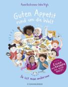 Anne Kostrzewa: Guten Appetit rund um die Welt - gebunden