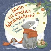 Constanze von Kitzing: Wann ist endlich Weihnachten?, fragt der kleine Dachs (Weihnachtsbuch)