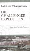 Rudolf von Willemoes-Suhm: Die Challenger-Expedition - gebunden