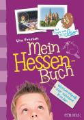 Ute Friesen: Mein Hessen-Buch - gebunden
