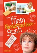 Anne Scheller: Mein Niedersachsen-Buch - gebunden