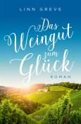 Linn Greve: Das Weingut zum Glück - Taschenbuch