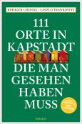 Laszlo Trankovits: 111 Orte in Kapstadt, die man gesehen haben muss - Taschenbuch