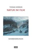 Thomas Koebner: Natur im Film - Taschenbuch