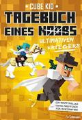 Cube Kid: Minecraft: Tagebuch eines ultimativen Kriegers - gebunden