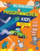 Max Wainewright: Programmieren für Kids - 20 Spiele mit Scratch 3.0 - gebunden