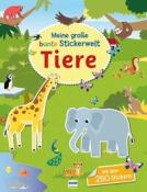 Meine große bunte Stickerwelt - Tiere, m. 280 Beilage - Taschenbuch