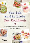 Veronika Pichl: Was ich an dir liebe - Das Kochbuch - gebunden