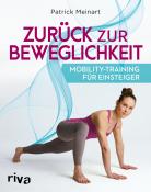 Patrick Meinart: Zurück zur Beweglichkeit - Taschenbuch